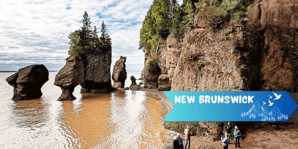 New Brunswick – The Ultimate Vacation Itinerary