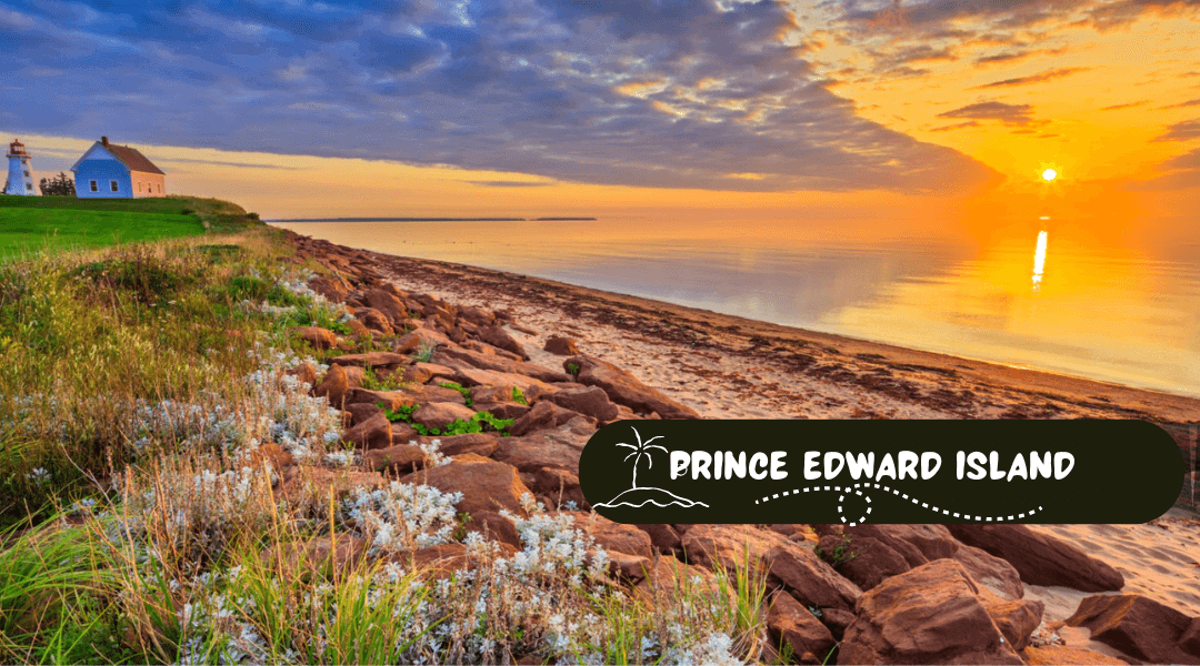 Prince Edward Island - Vacation Itinerary