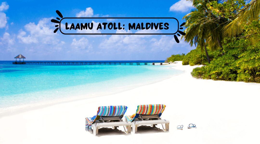 Discover Laamu Atoll: A Family-Friendly Adventure in the Maldives