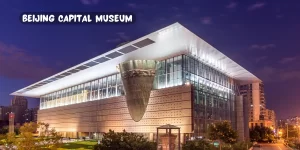 Beijing-Capital-Museum-A-Tourist-Guide