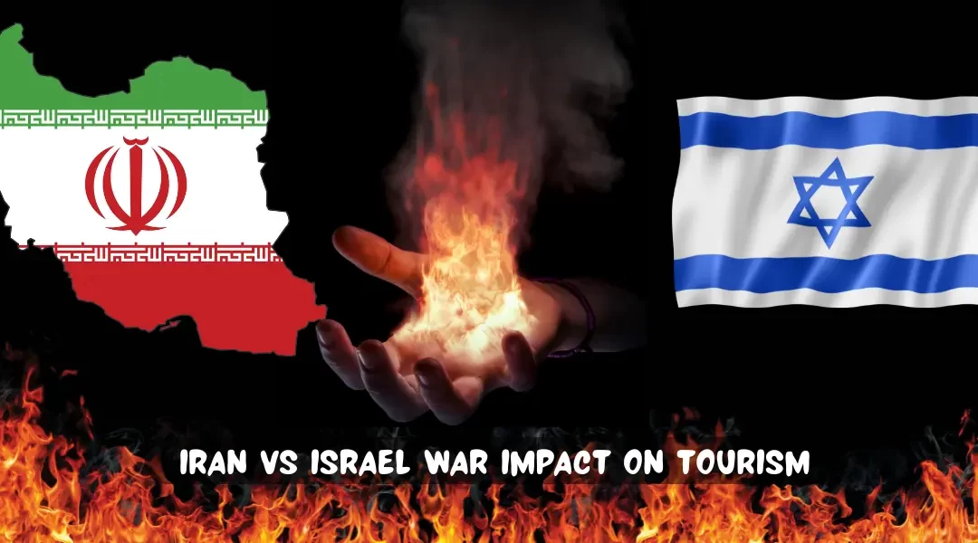 Iran-vs-Israel-war-impact-on-tourism