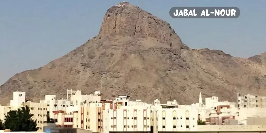 Jabal al-Nour: Mountain of Light