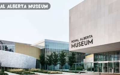 Explore the Royal Alberta Museum – Edmonton’s Cultural Gem