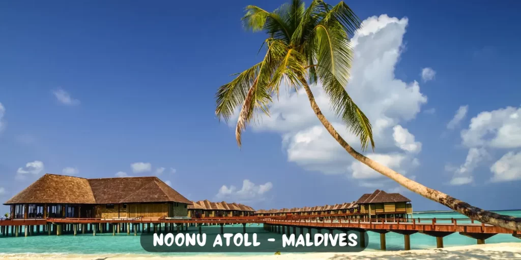 Explore  Noonu Atoll – A Tropical Retreat