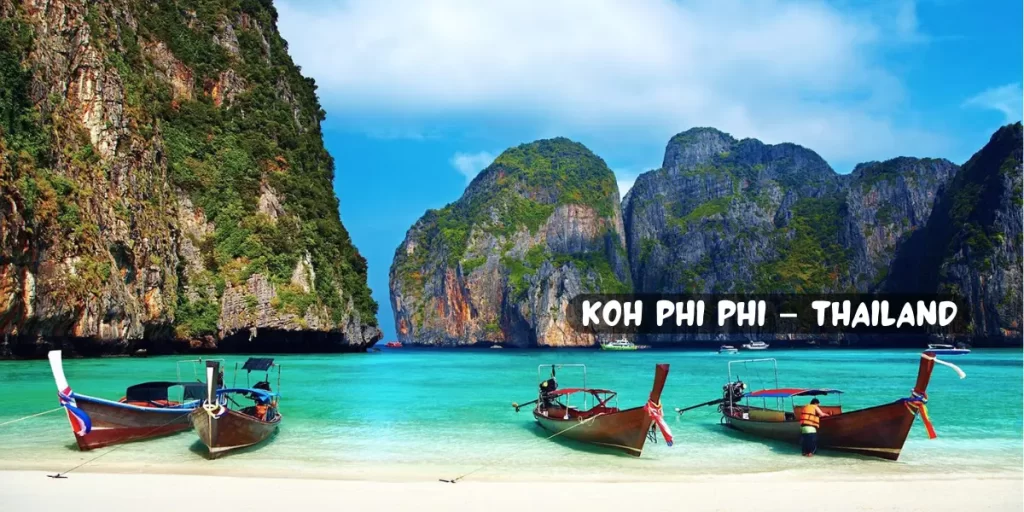 Koh Phi Phi – Thailand: A Paradise for Travelers